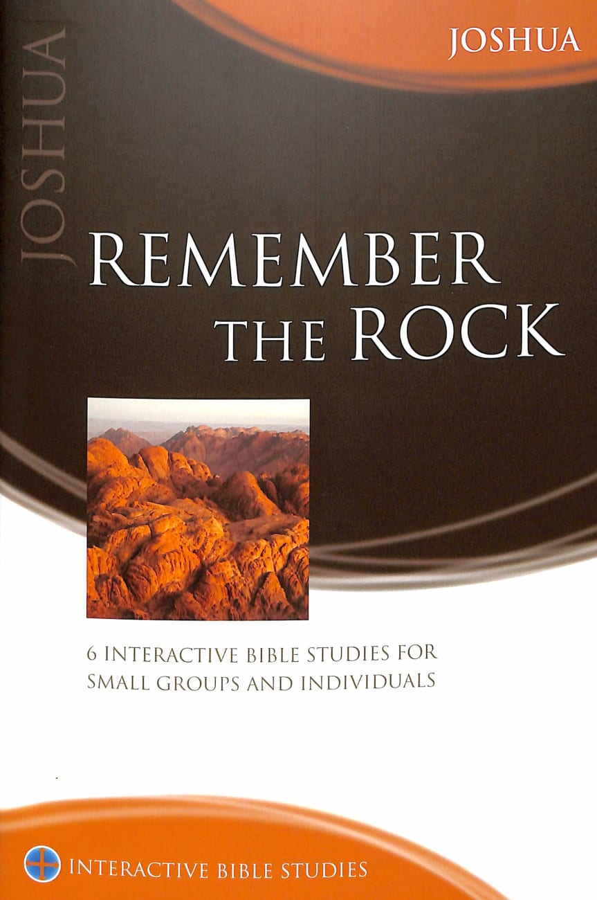 Remember the Rock (Joshua) (Interactive Bible Study Series) Paperback