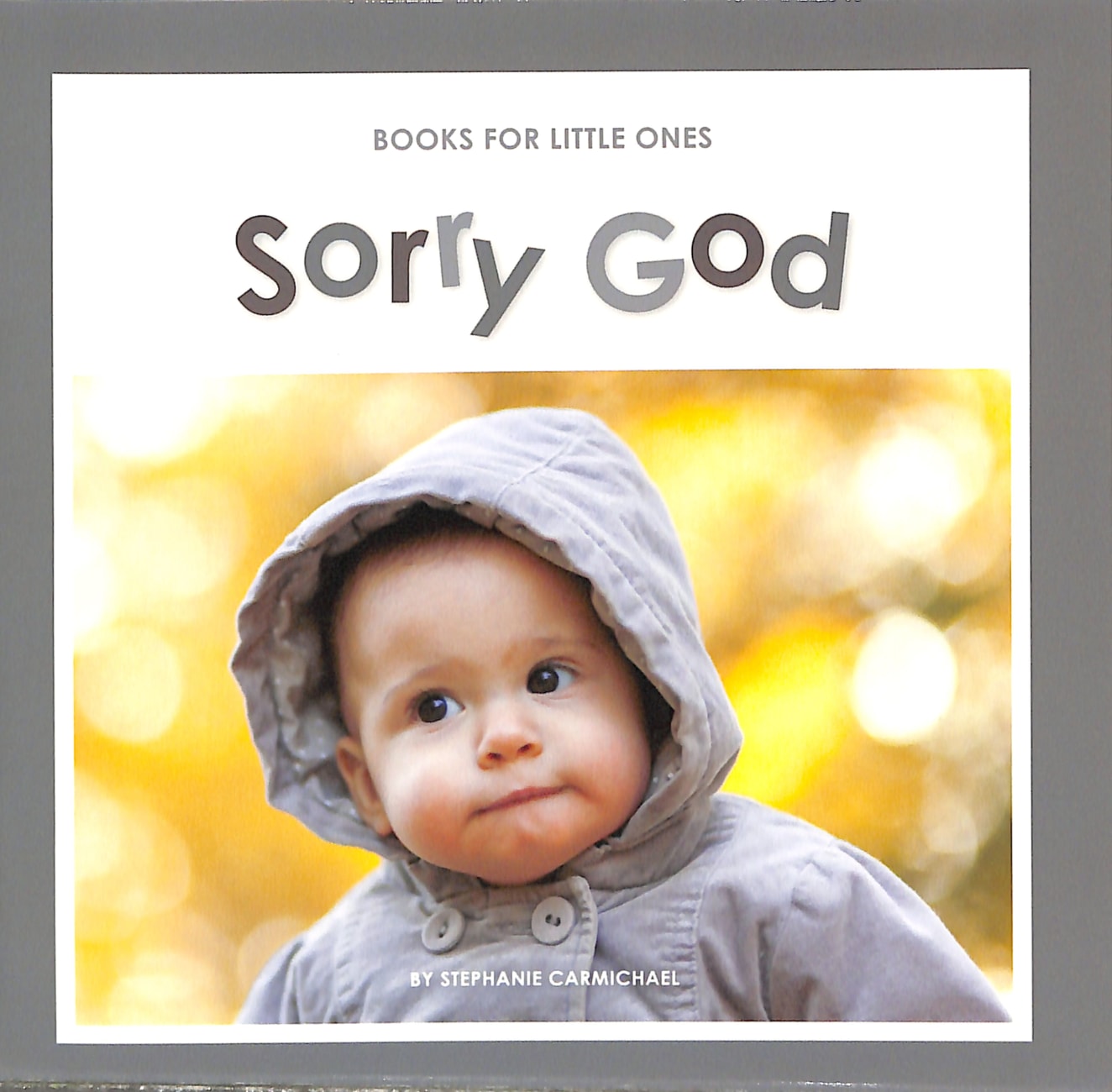 Sorry God (Books For Little Ones Series) Paperback