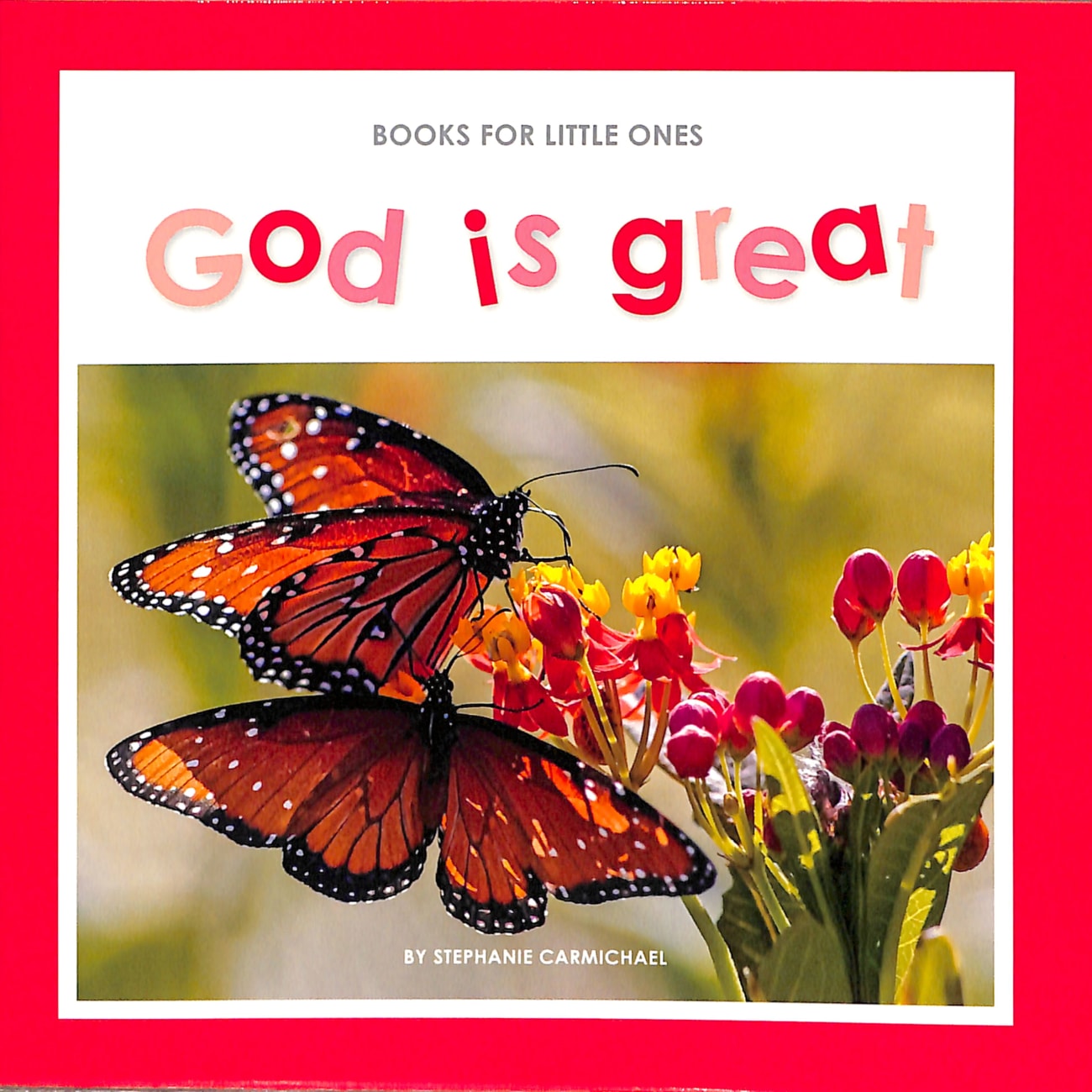 God is Great (Books For Little Ones Series) Paperback