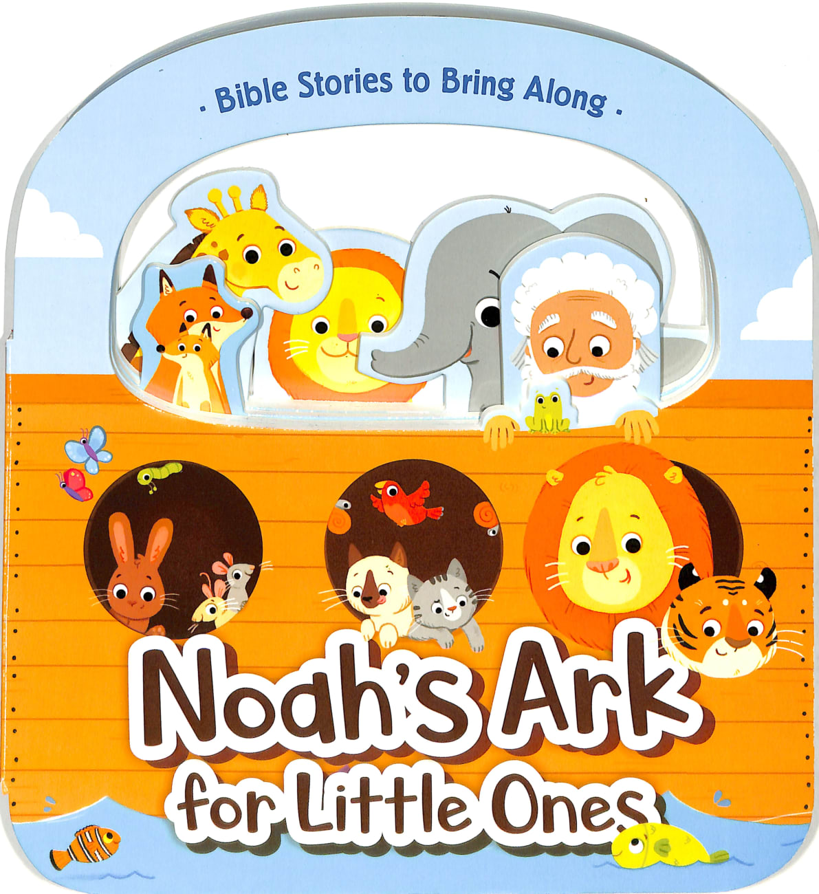 Noah's Ark For Little Ones Board Book