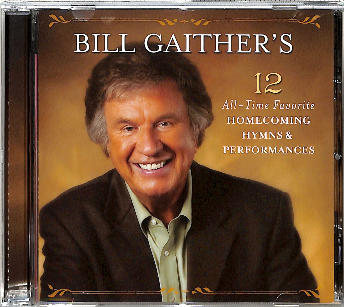 Bill Gaither's 12 AllTime Favorite Hymns by Bill Gloria