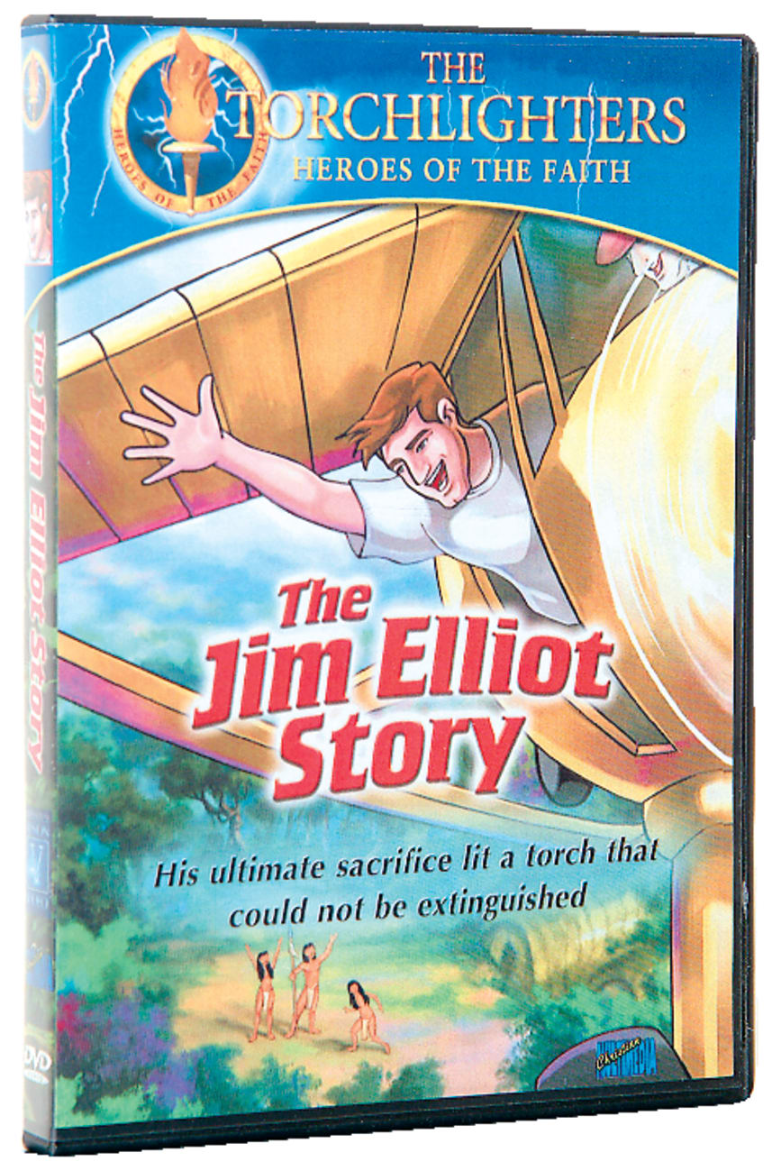 The Jim Elliot Story (Torchlighters Heroes Of The Faith Series) Koorong