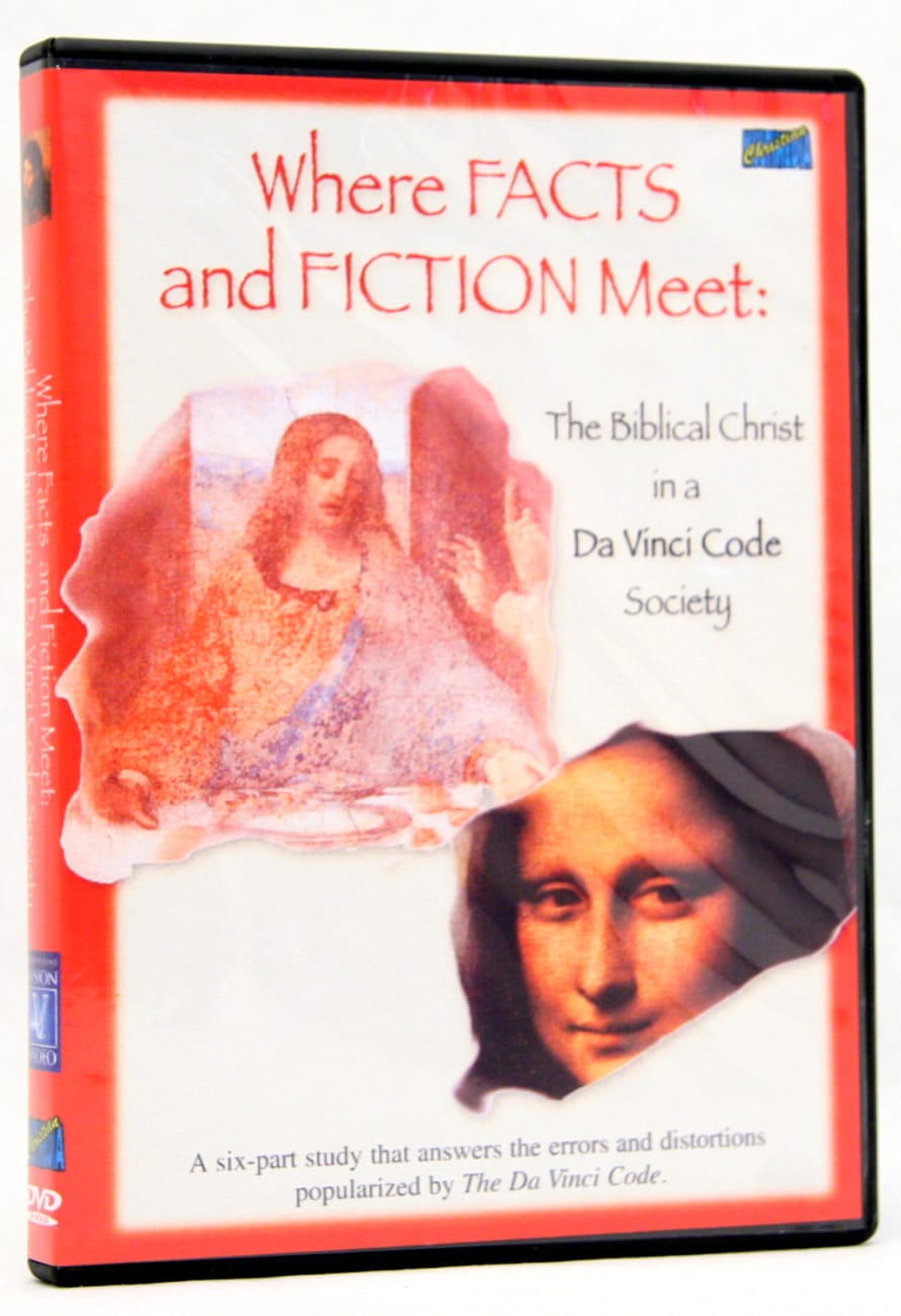 Where Facts and Fiction Meet: The Biblical Christ in a Da Vinci Code Society DVD