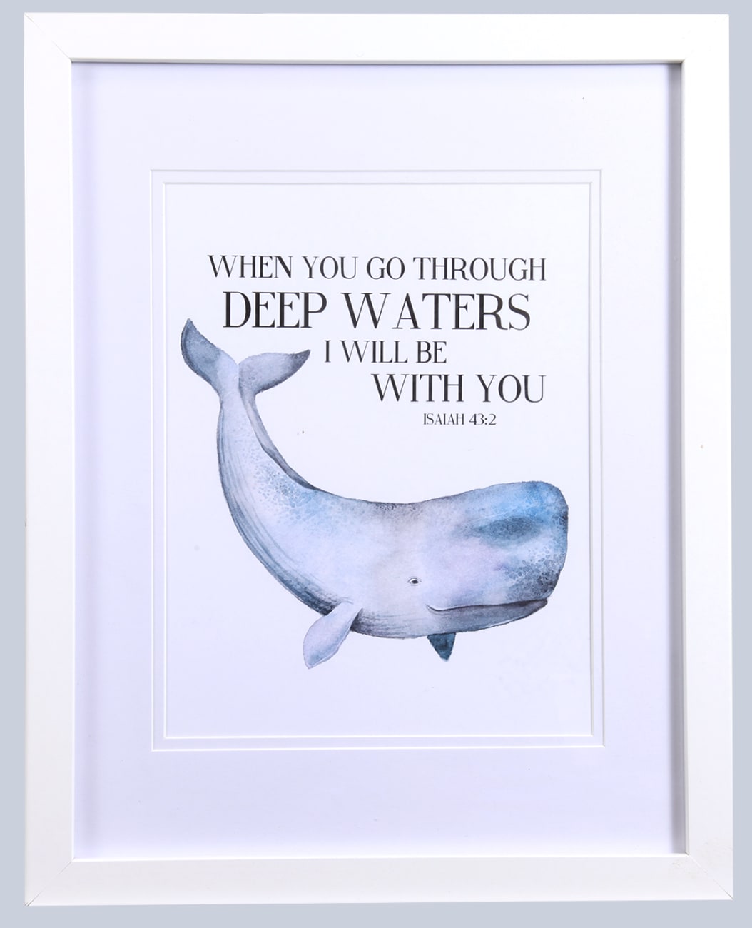 Framed Children's Print: Whale, When You Go Through Deep Waters (Isaiah 43:2) Wall Art