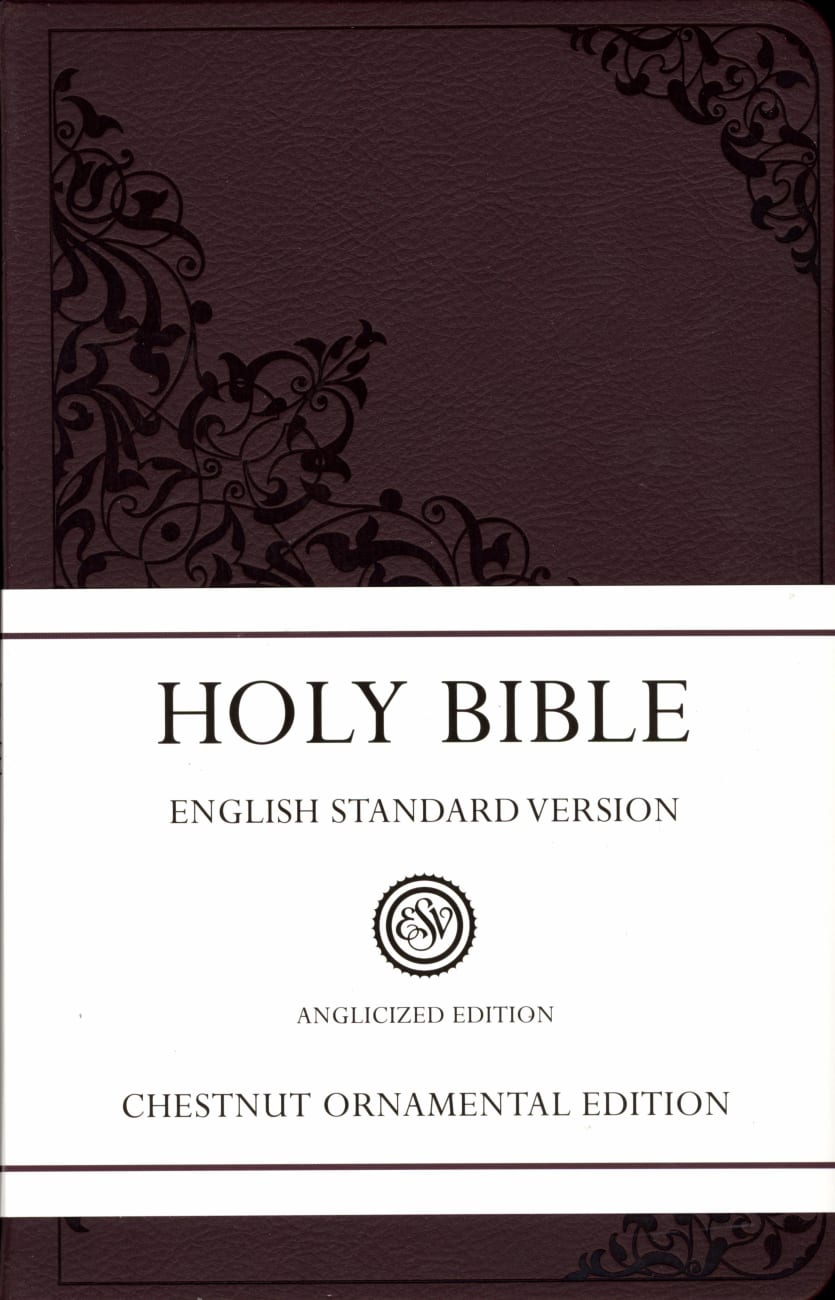 ESV Thinline Bible Anglicised Chestnut Ornamental Imitation Leather