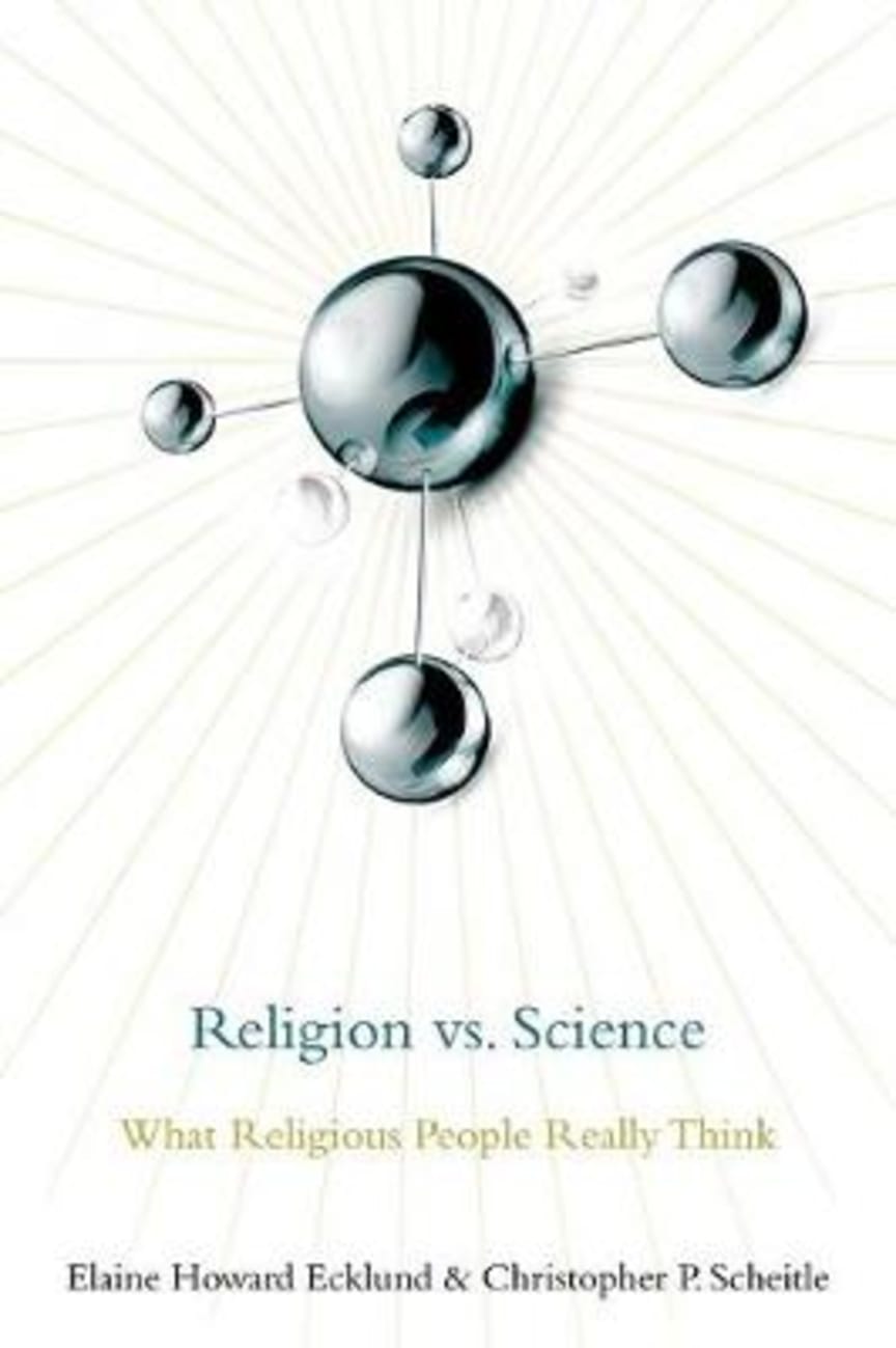 Religion Vs Science: What Religious People Really Think About Science Hardback