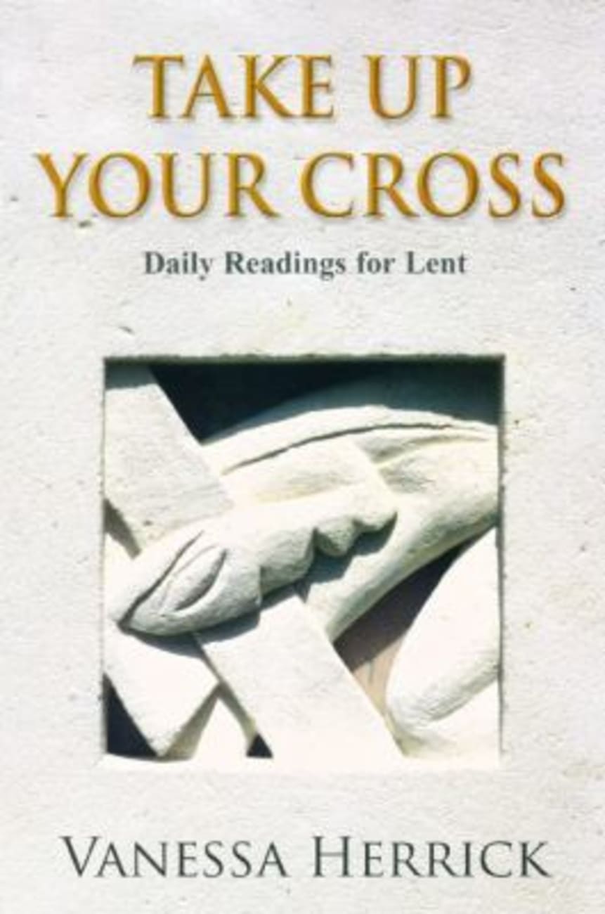 Take Up Your Cross Paperback