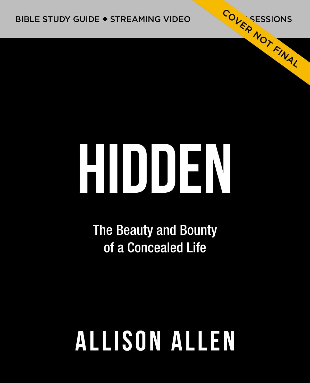 Hidden Study Guide With DVD: The Beauty and Bounty of a Concealed Life Pack/Kit