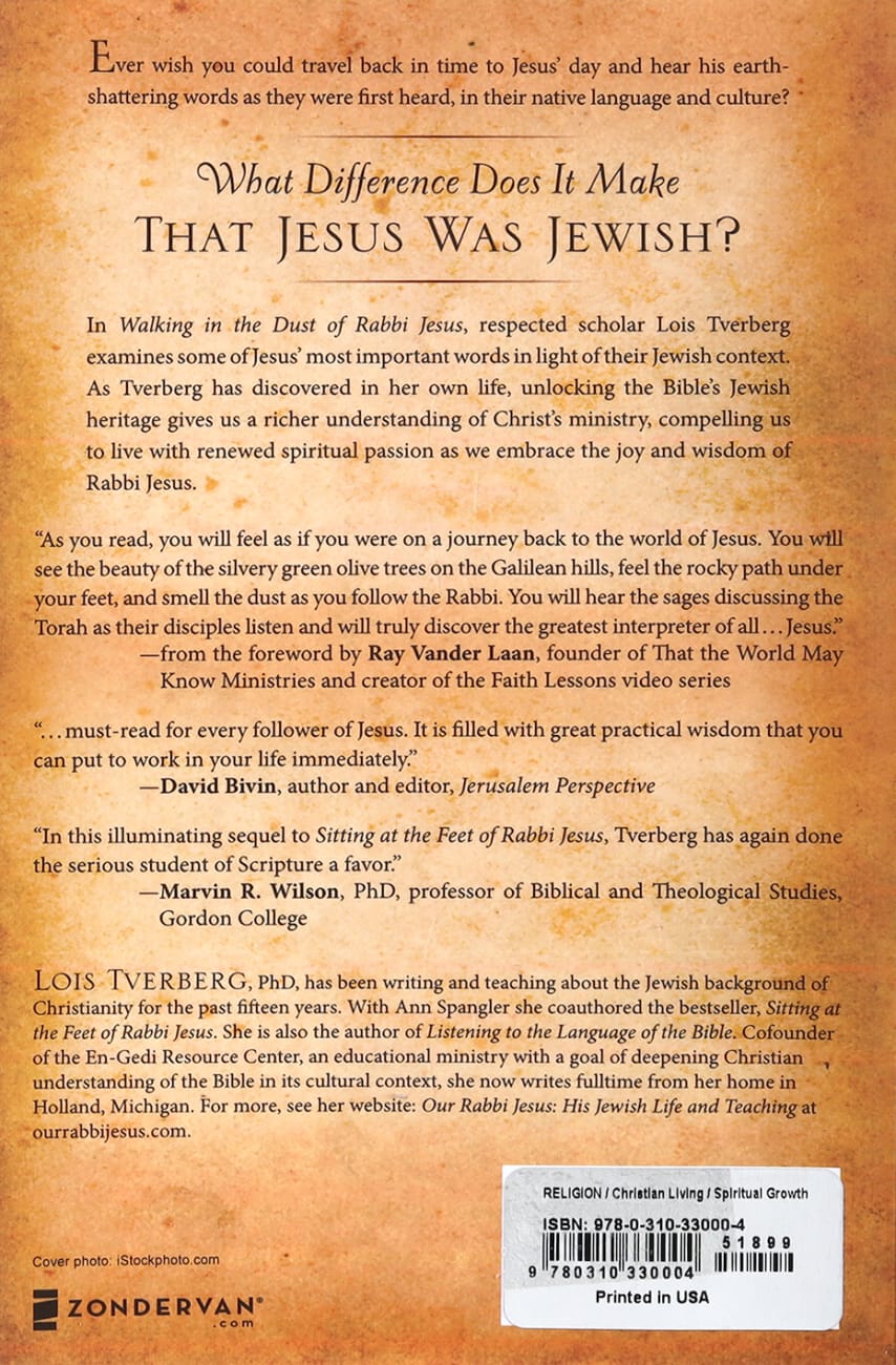 Walking in the Dust of Rabbi Jesus by Lois Tverberg