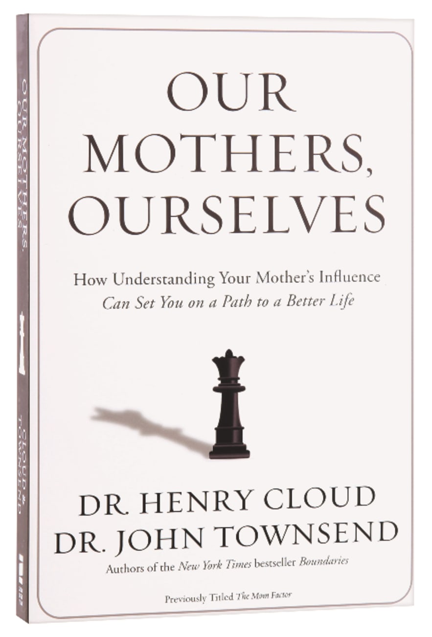Our Mothers, Ourselves Paperback