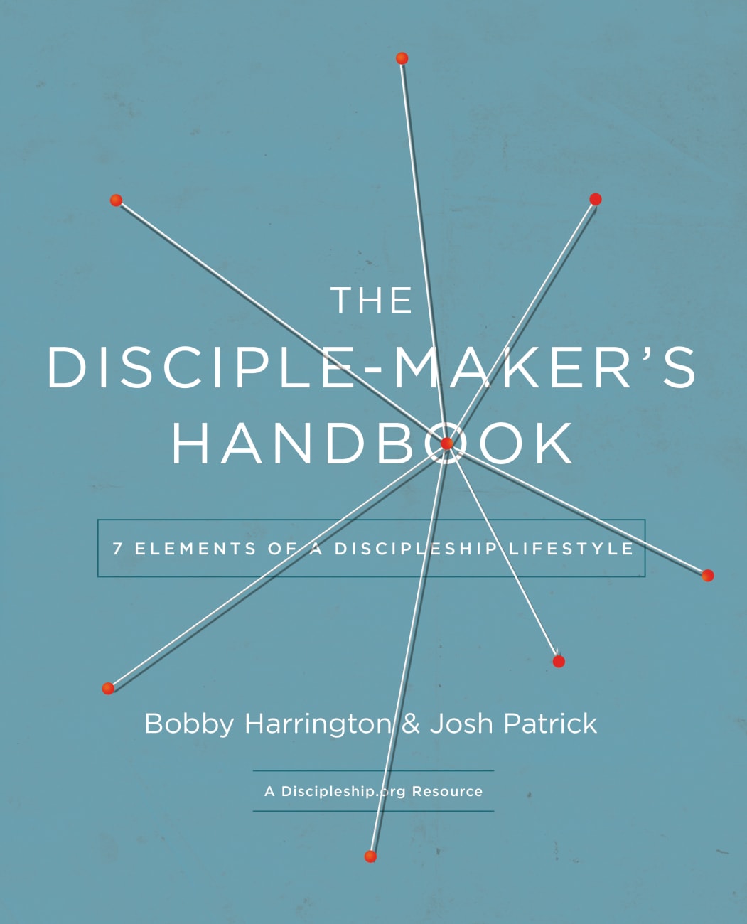 The Disciple-Maker's Handbook Paperback