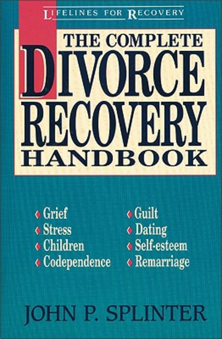 Complete Divorce Recovery Handbook Paperback