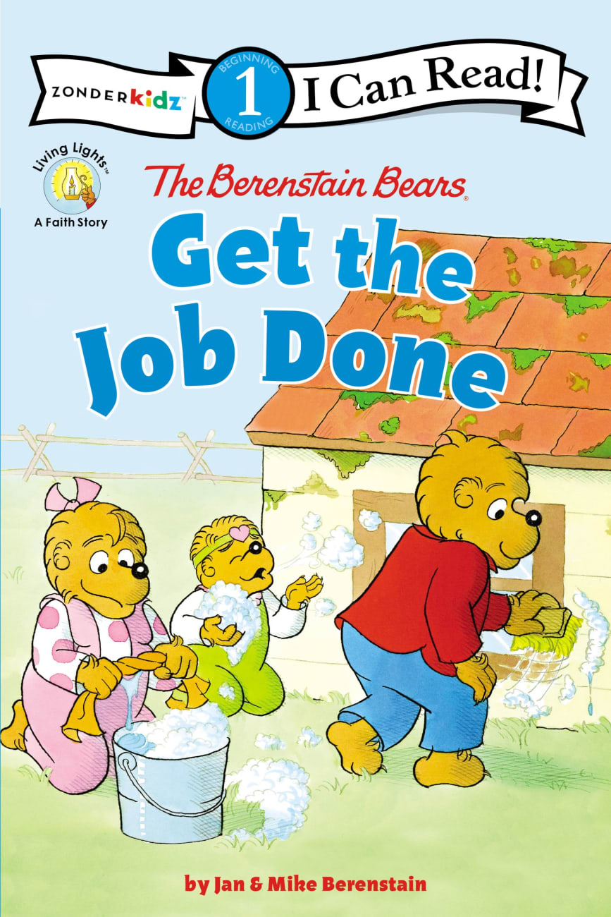Get the Job Done (I Can Read!1/berenstain Bears Series) Paperback