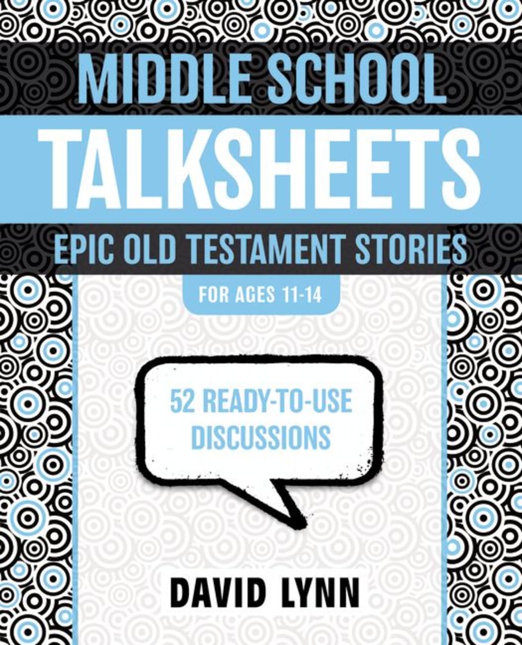 Middleschool Talksheets: Epic Old Testament Stories Paperback