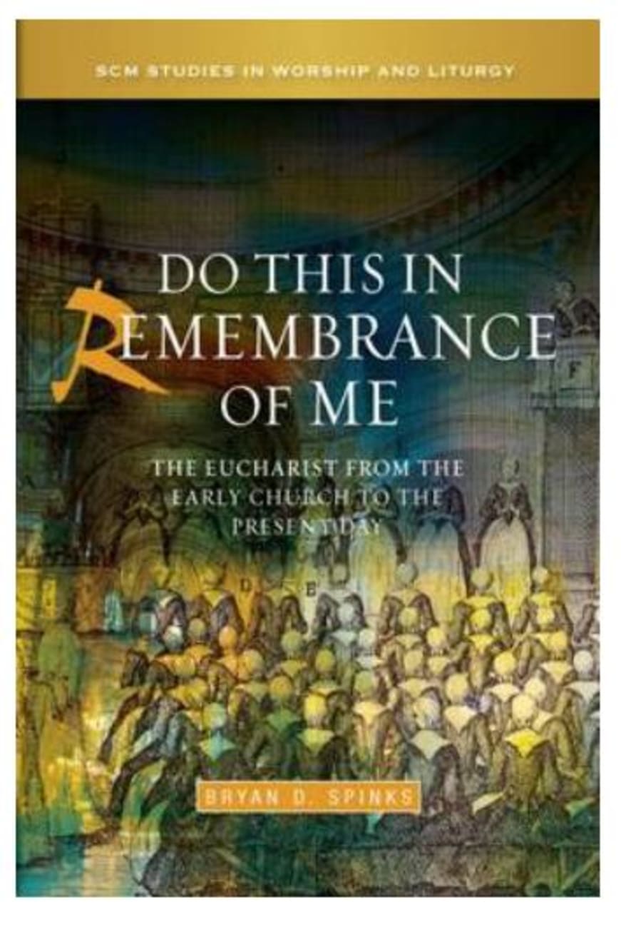 Do This in Remembrance of Me Paperback