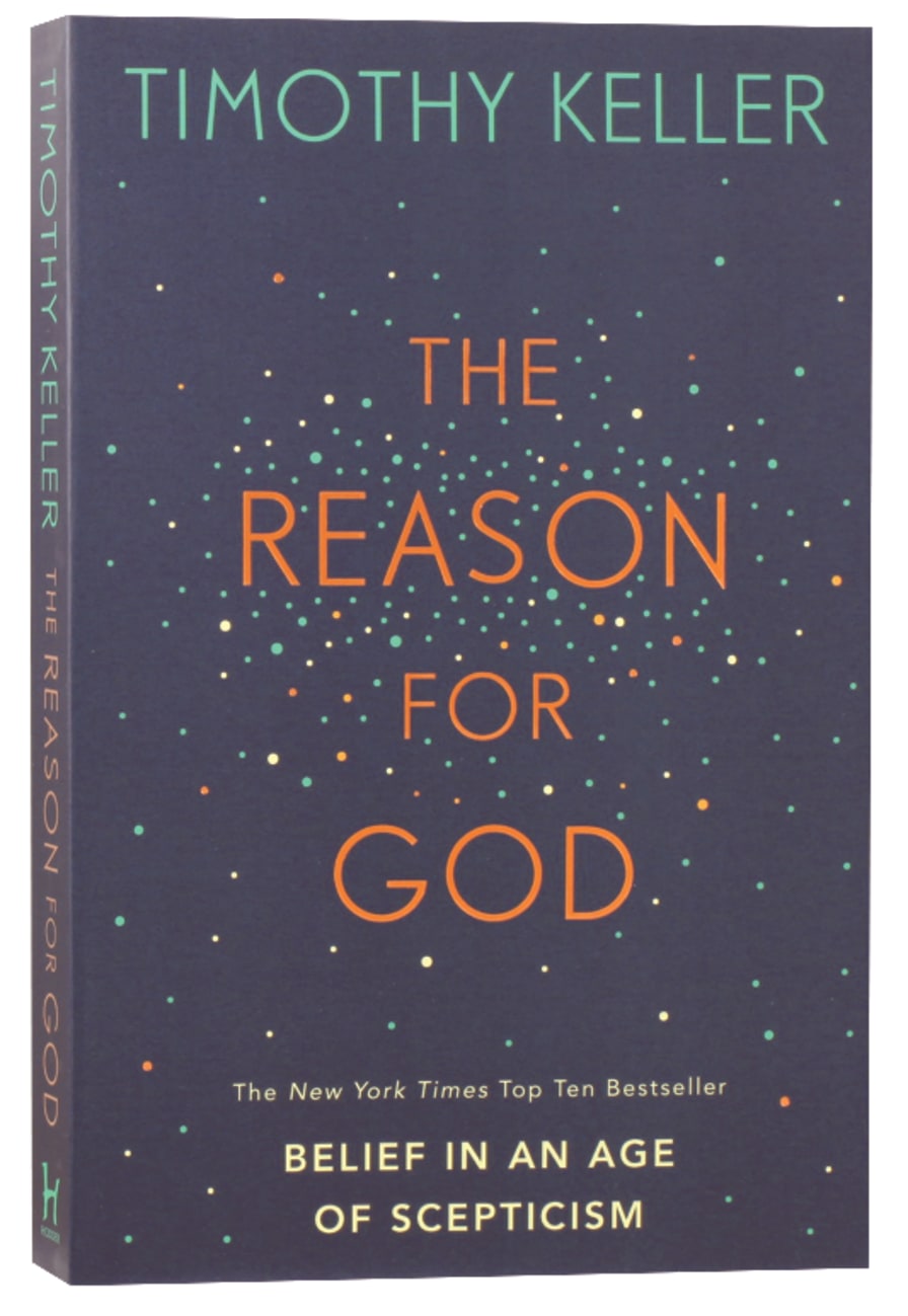 The Reason For God by Timothy Keller | Koorong