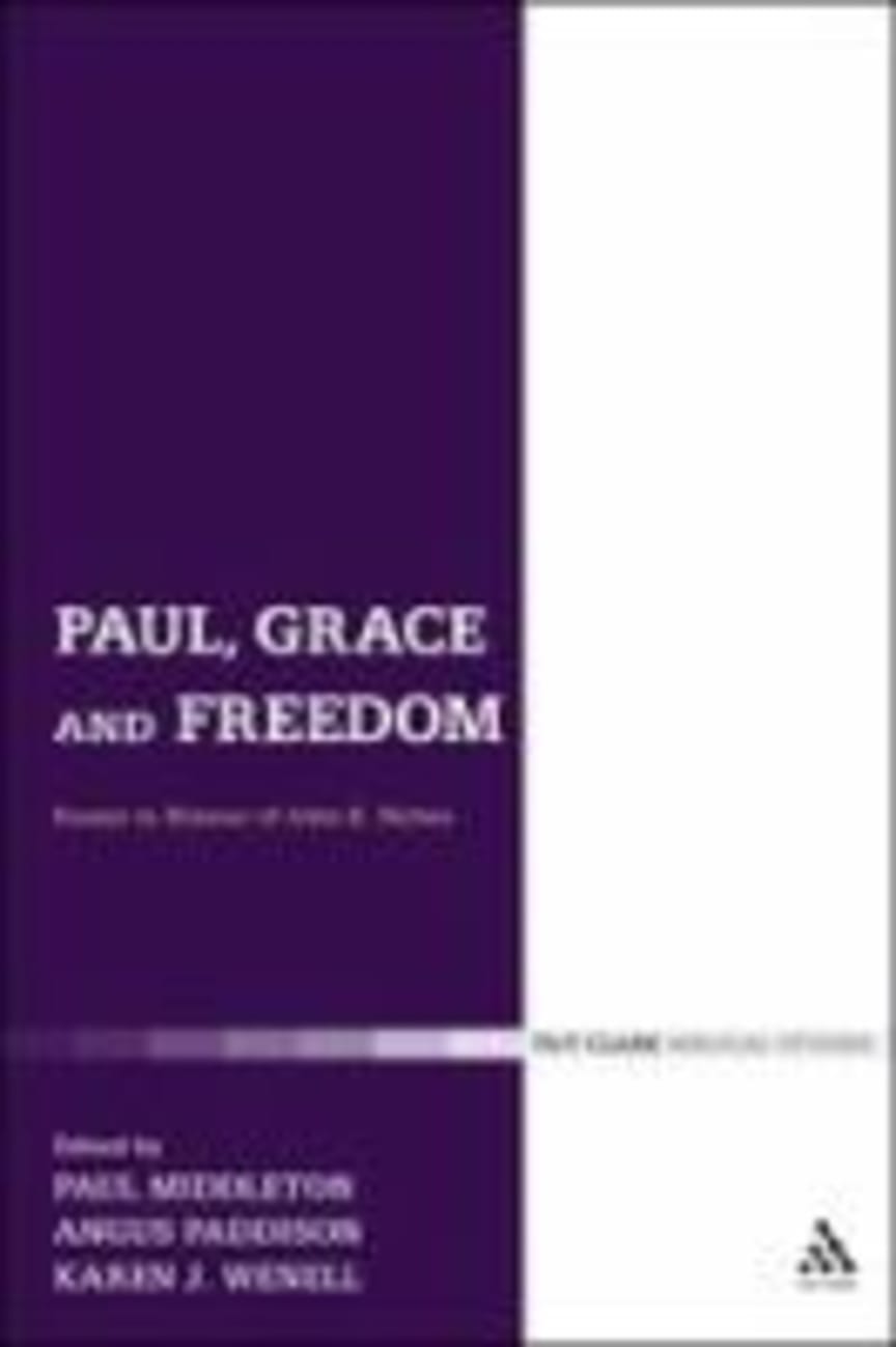 Paul, Grace and Freedom Paperback