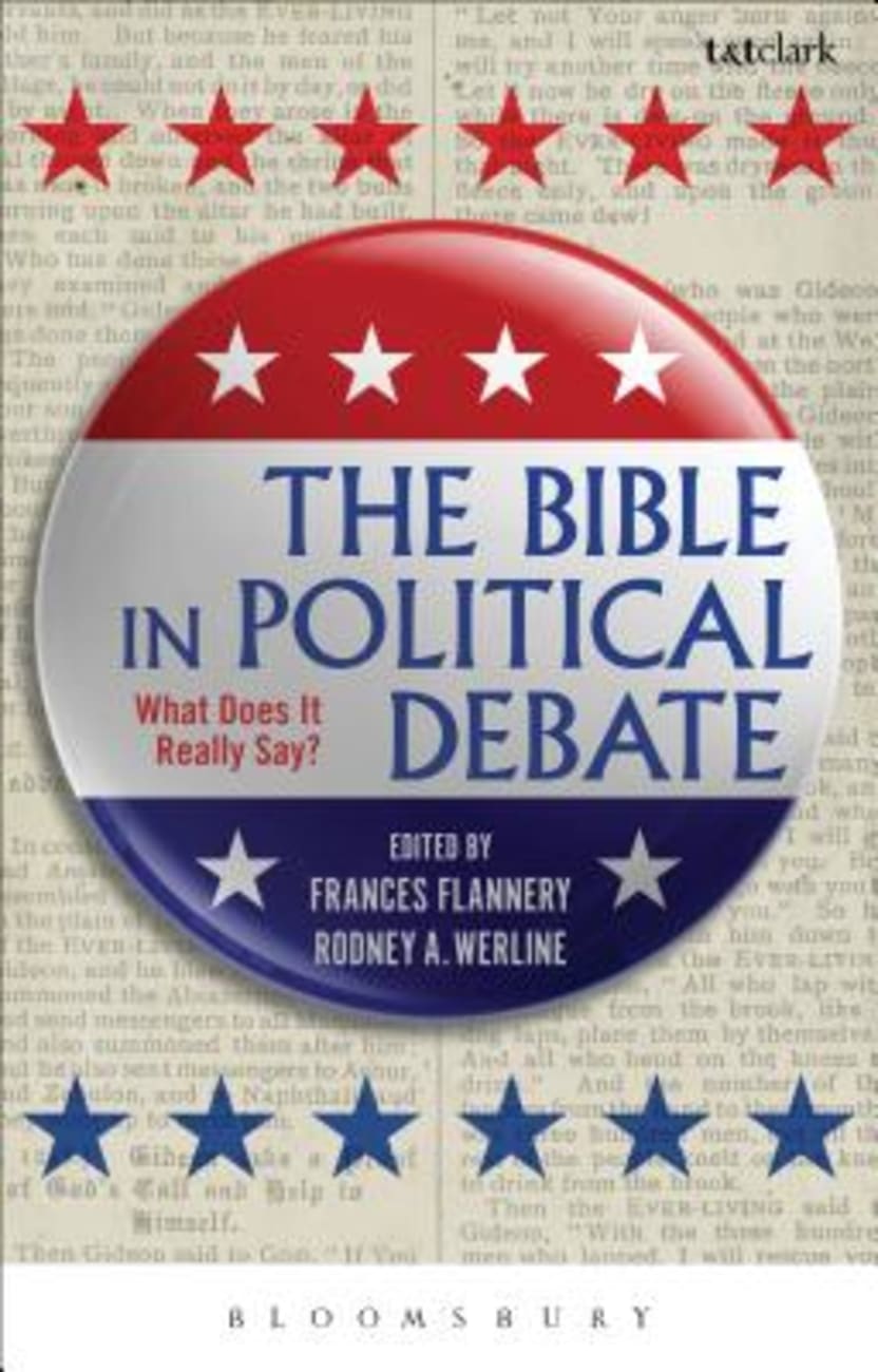 The Bible in Political Debate: What Does It Really Say? Paperback