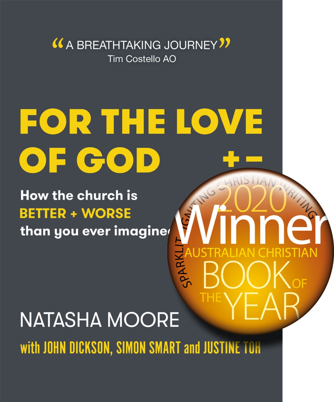 For the Love of God: How the Church is Better and Worse Than You Ever Imagined Paperback