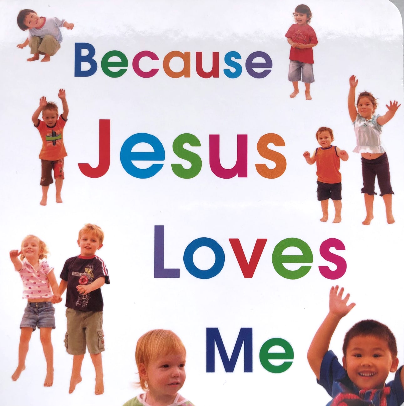 Because Jesus Loves Me by Bible Society Australia Koorong
