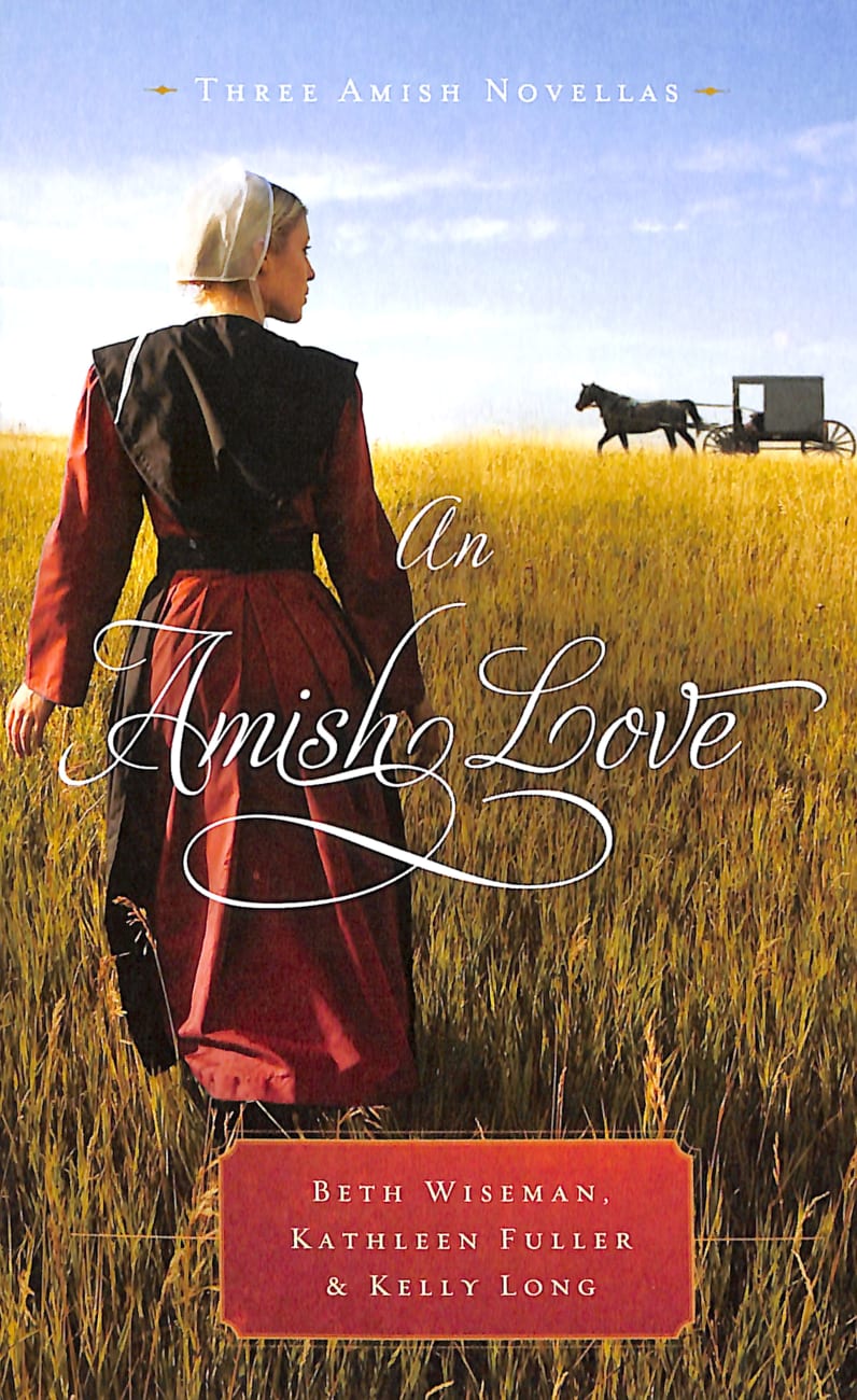 An Amish Love (Three Amish Novellas In One) Paperback