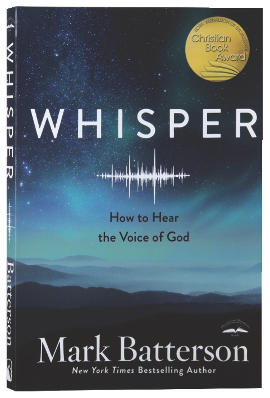 Whisper: How to Hear the Voice of God Paperback