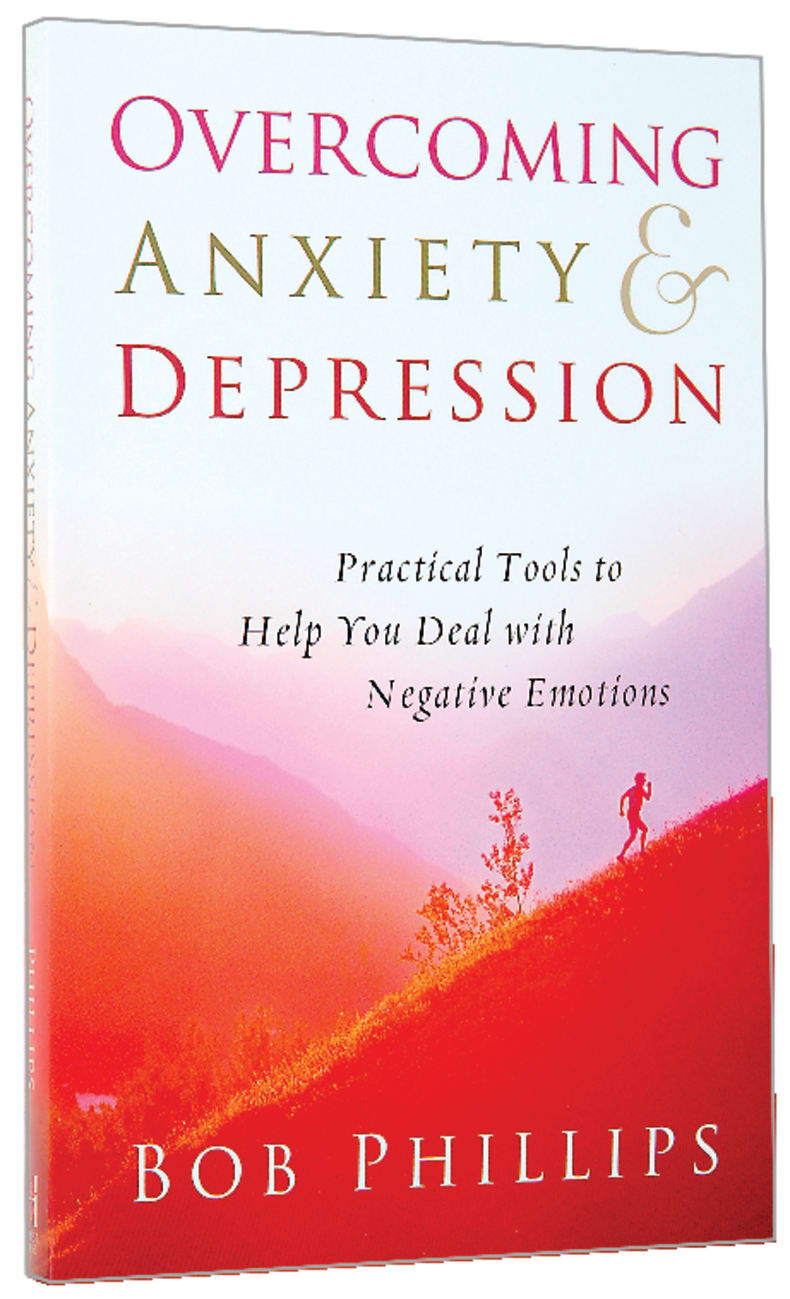 Overcoming Anxiety and Depression Paperback