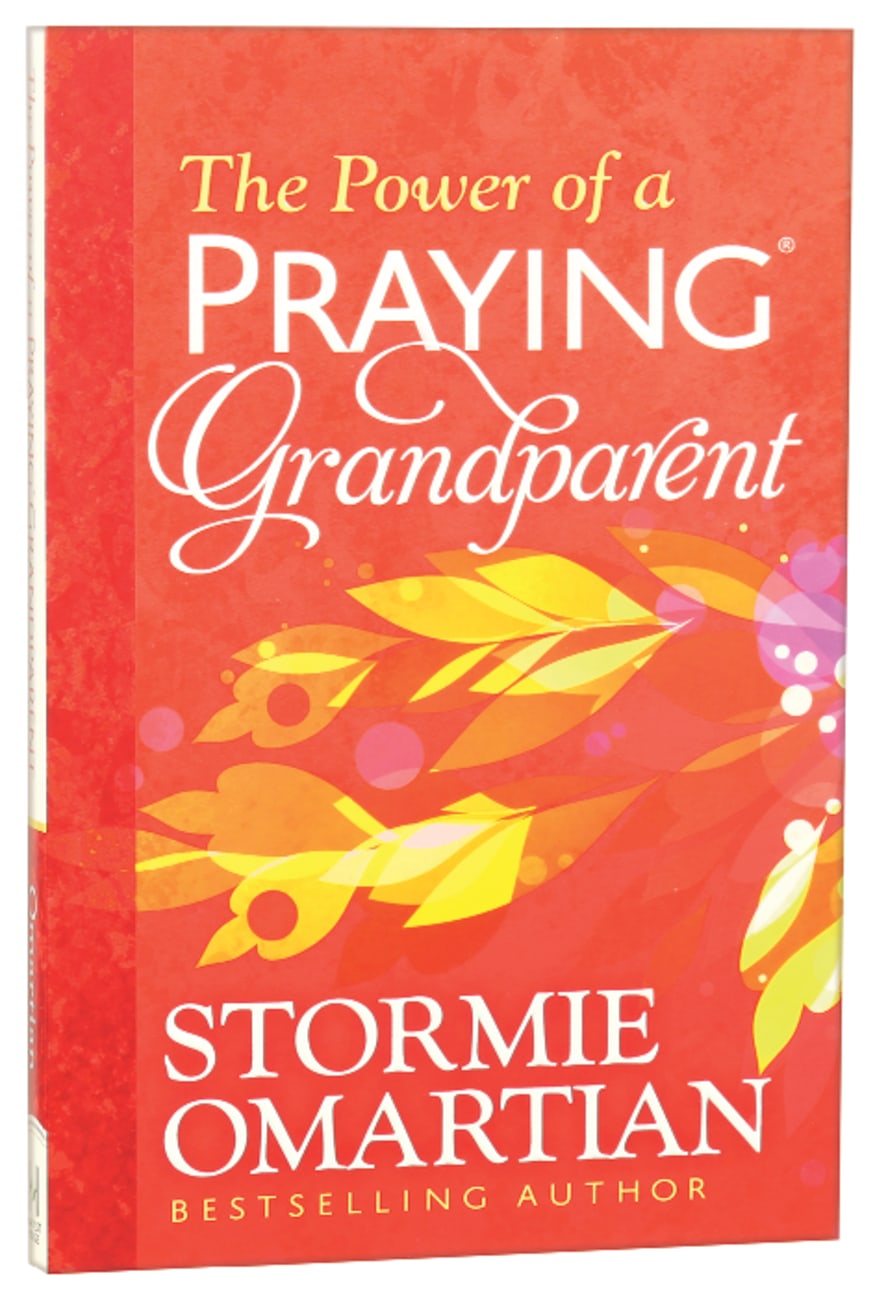 The Power of a Praying Grandparent Paperback