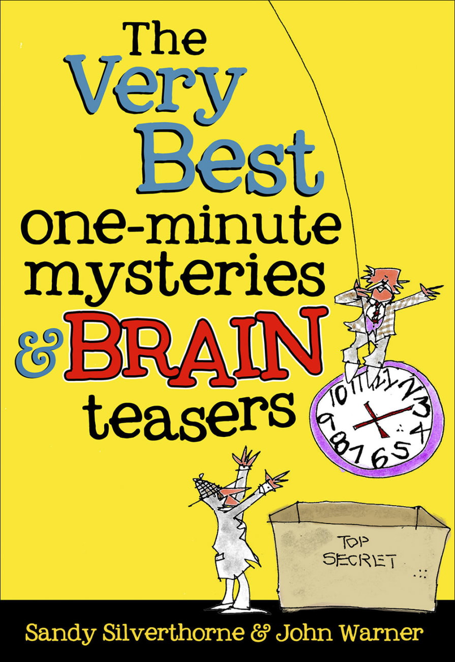 The Very Best OneMinute Mysteries and Brain Teasers by John Warner
