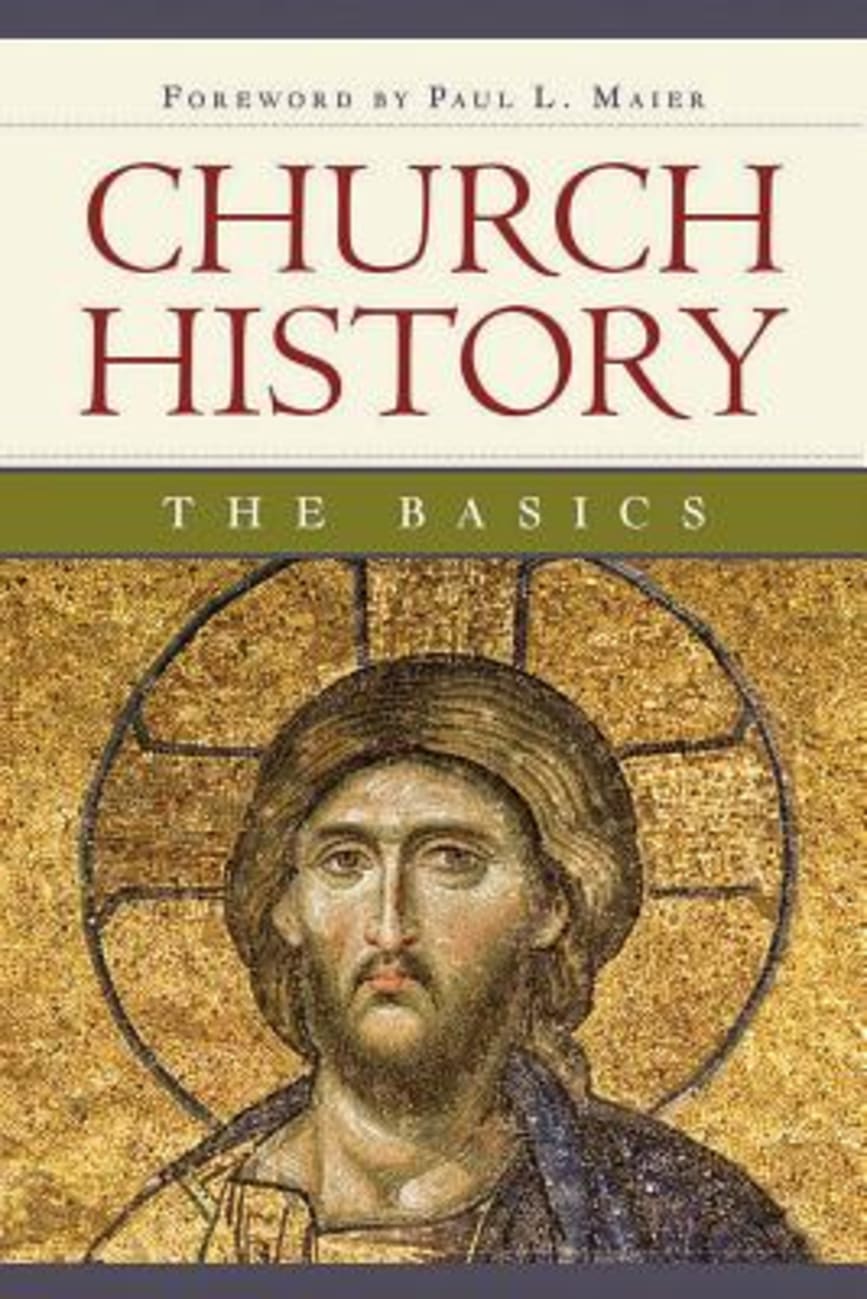 Church History: The Basics Paperback