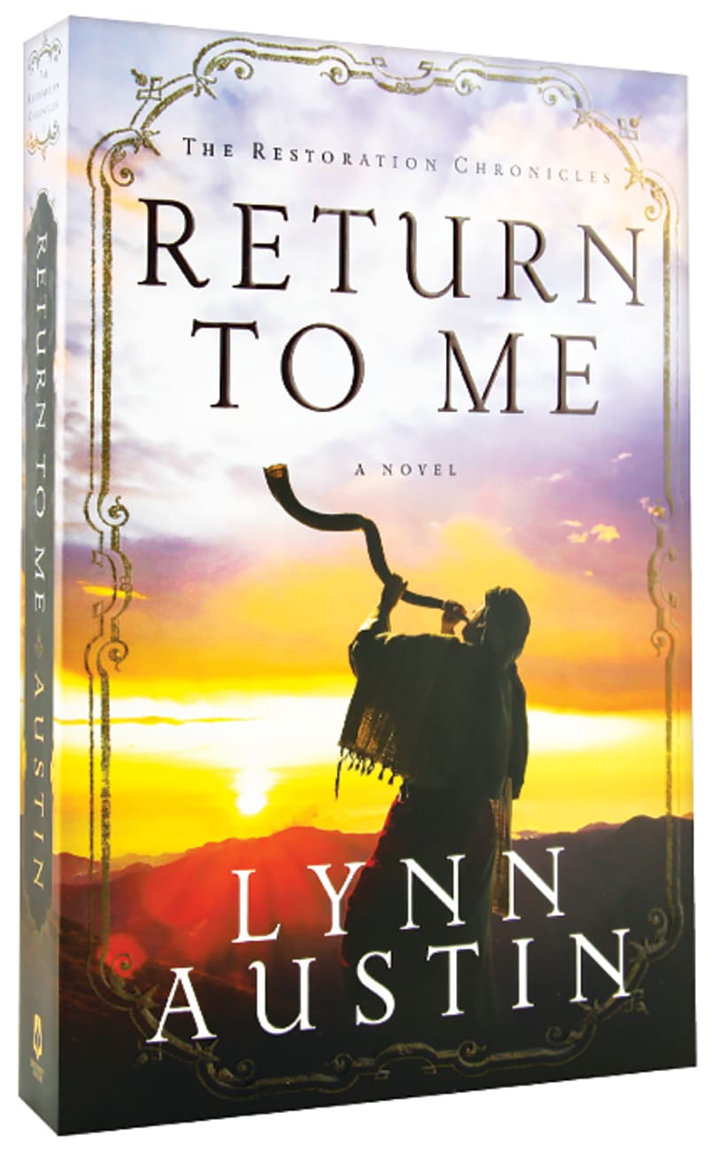 Return to Me (01 in The Restoration Chronicles Series) by