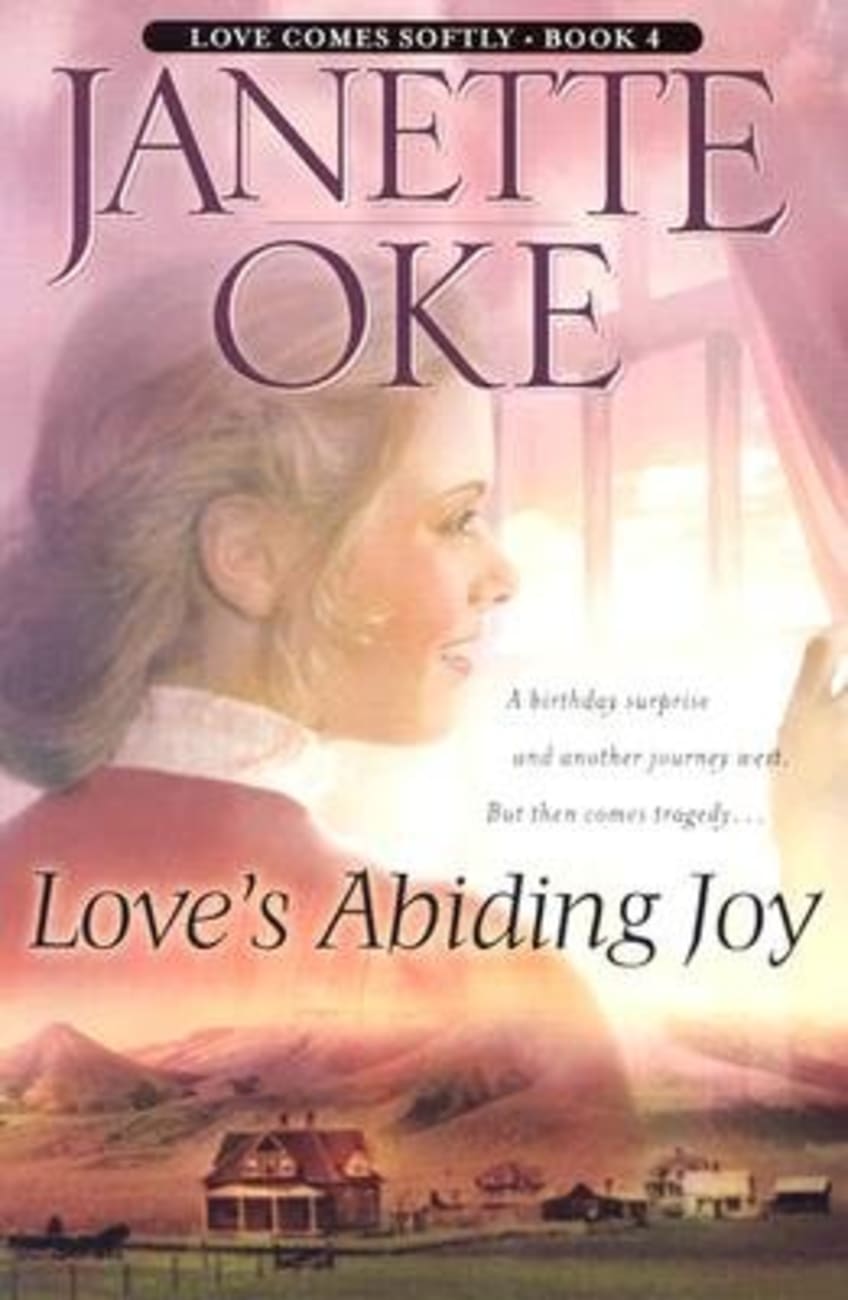 Love's Abiding Joy (#04 in Love Comes Softly Series) Paperback