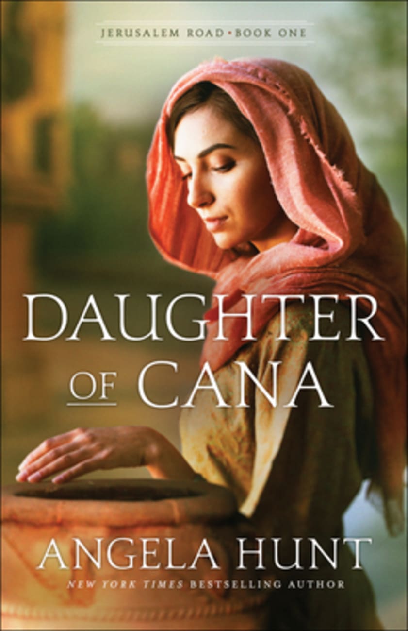 Daughter of Cana (#01 in Jerusalem Road Series) Paperback