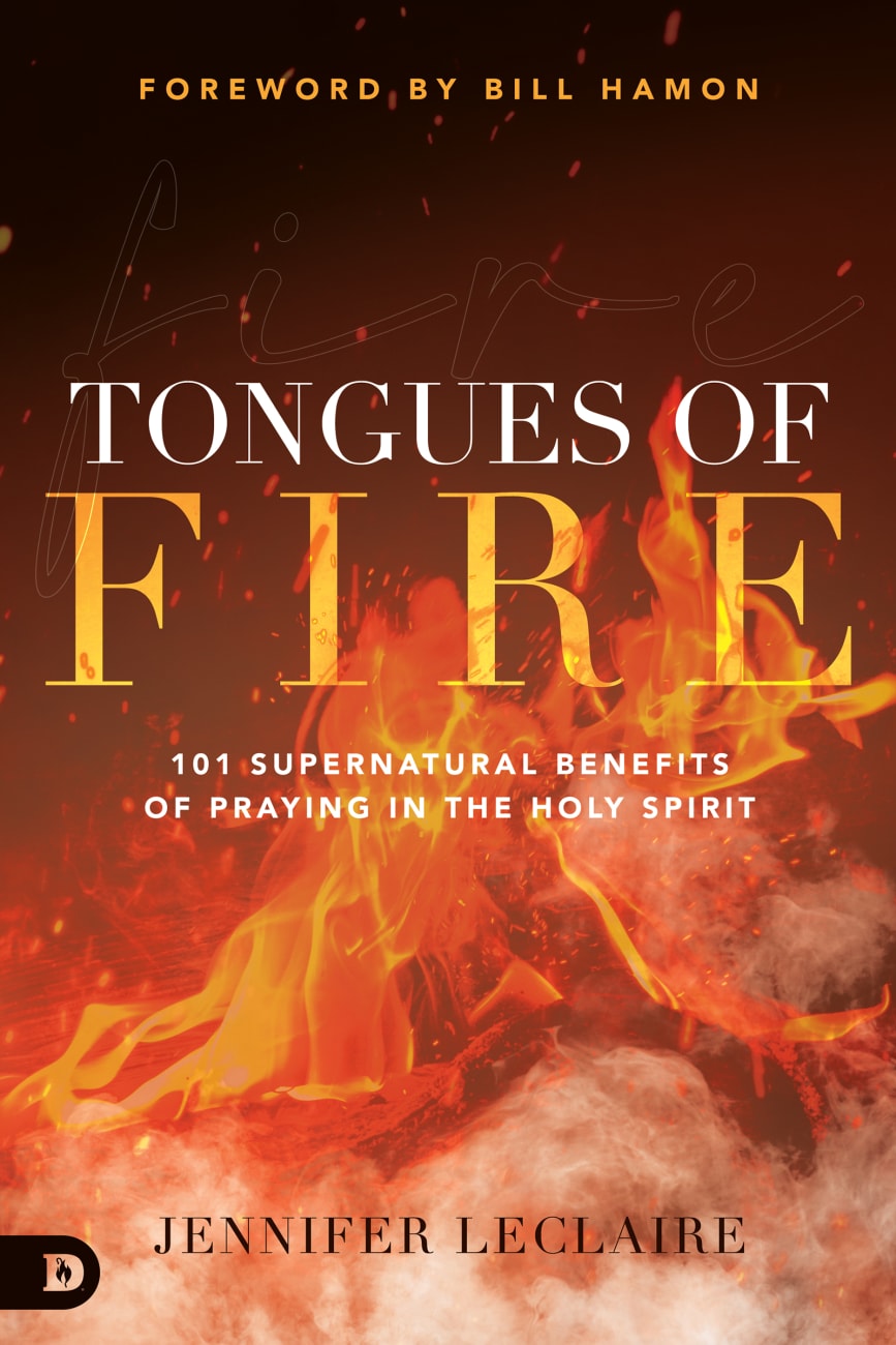 Tongues of Fire by Jennifer Leclaire Koorong