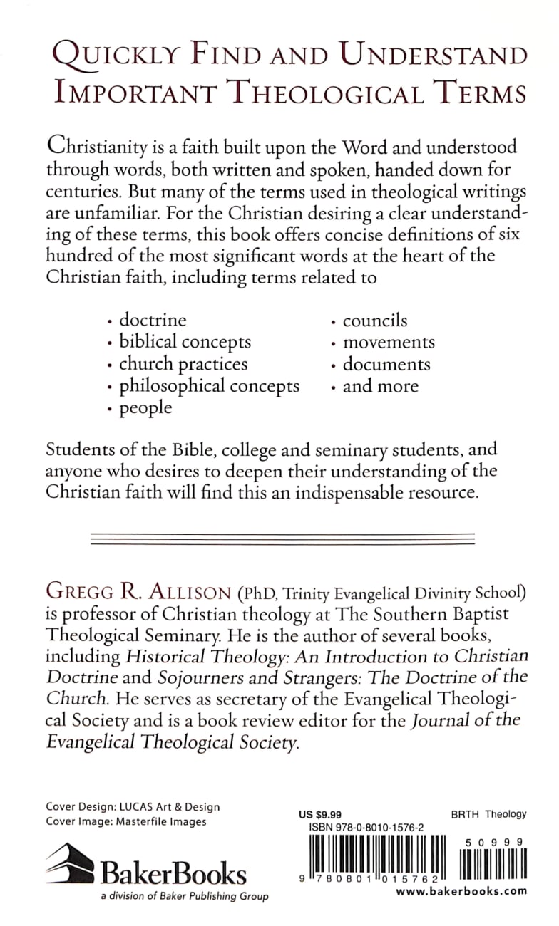 The Baker Compact Dictionary of Theological Terms by Gregg R Allison