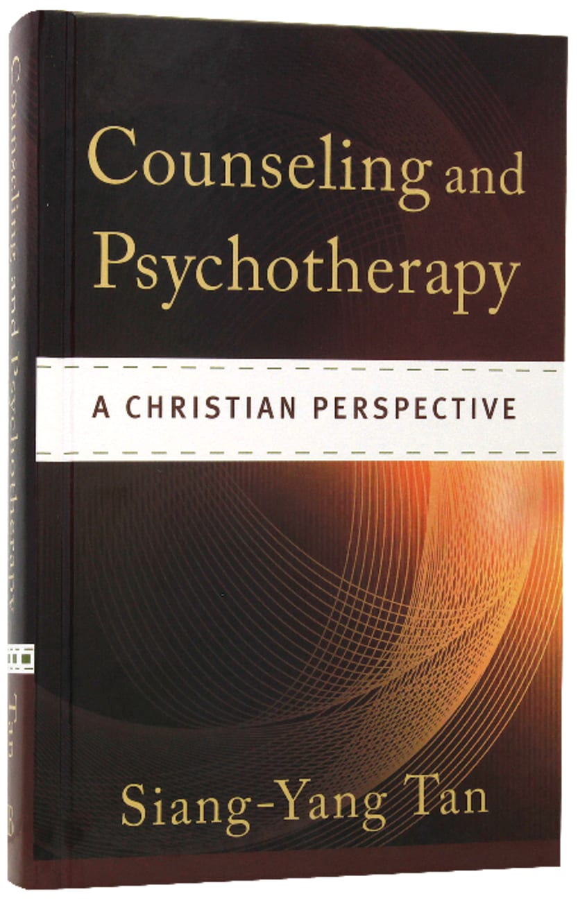 Counseling and Psychotherapy: A Christian Perspective Hardback
