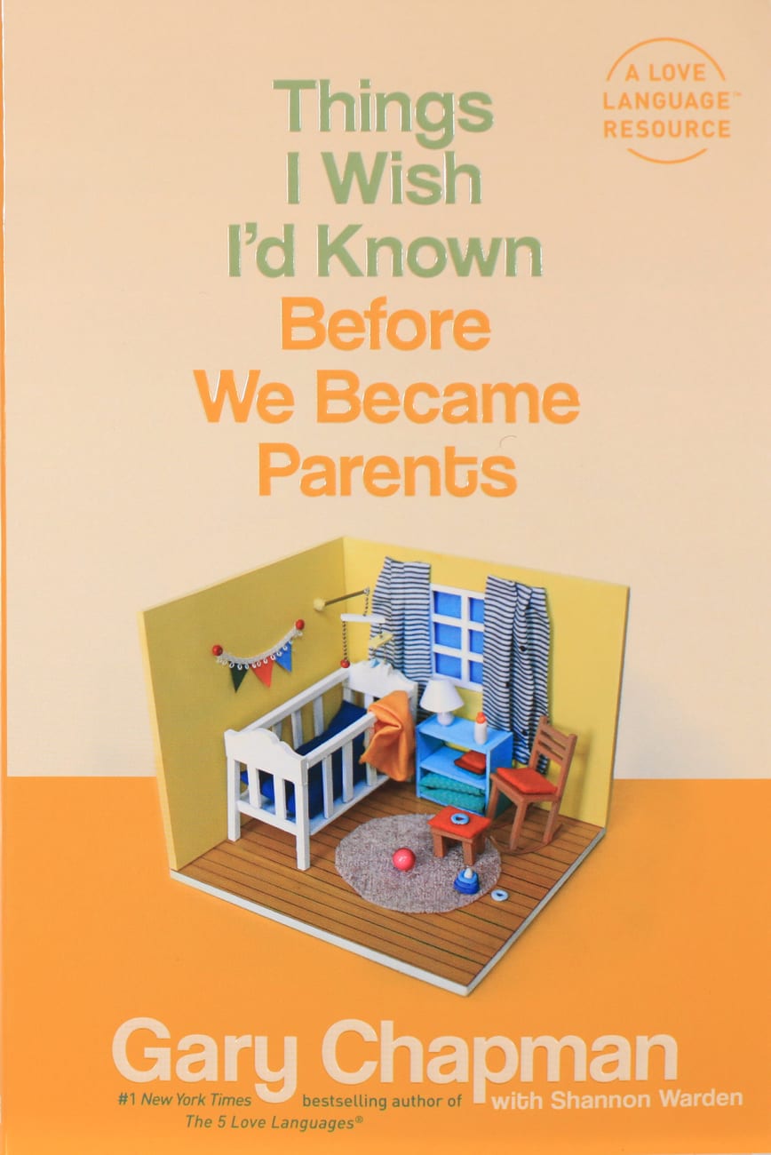 Things I Wish I'd Known Before We Became Parents Paperback