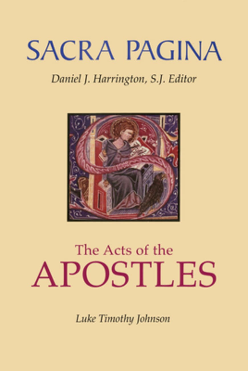 The Acts of the Apostles (#05 in Sacra Pagina Series) Hardback