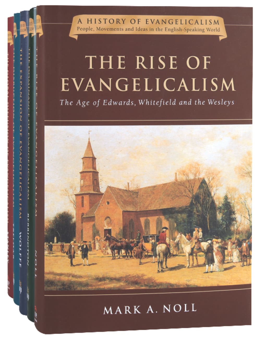 History of Evangelicalism Series 5-Pack (5 Vols) (History Of Evangelicalism Series) Hardback