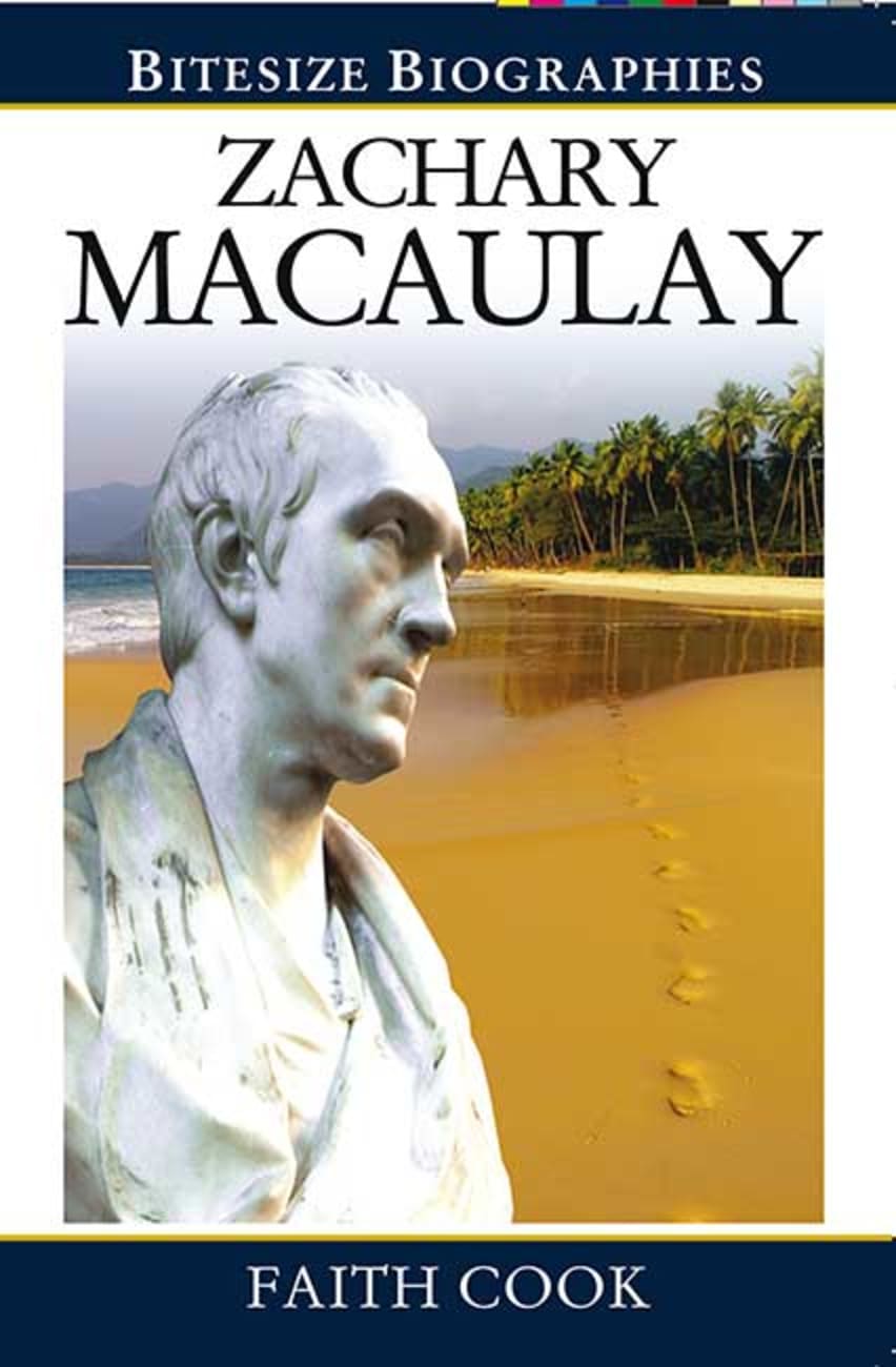 Zachary Macaulay (Bitesize Biographies Series) Paperback