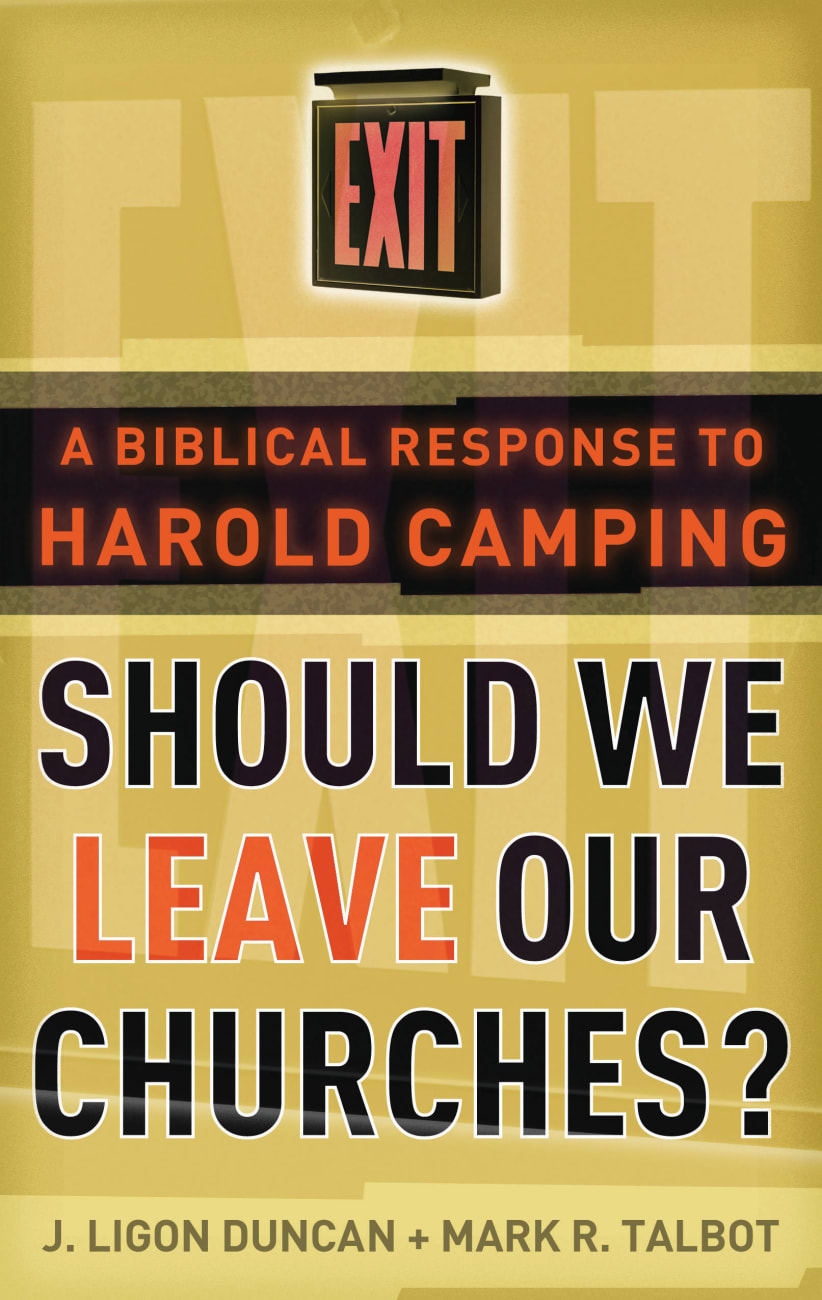 Should We Leave Our Churches? Paperback