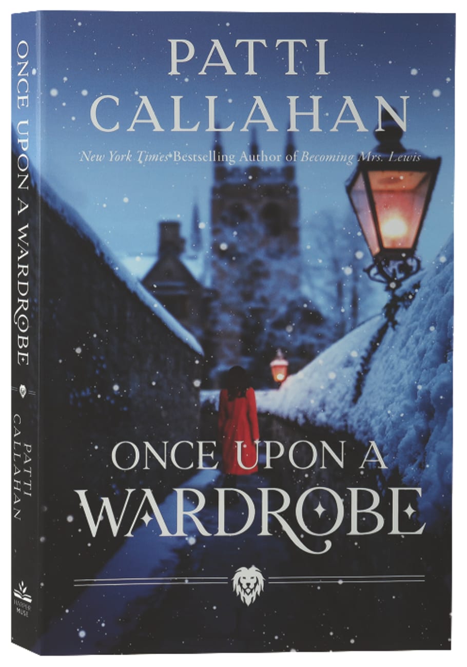 Once Upon a Wardrobe by Patti Callahan | Koorong