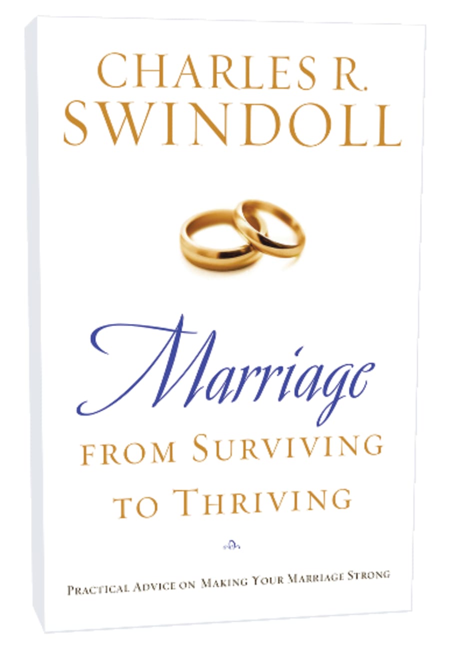 Marriage: From Surviving to Thriving Paperback