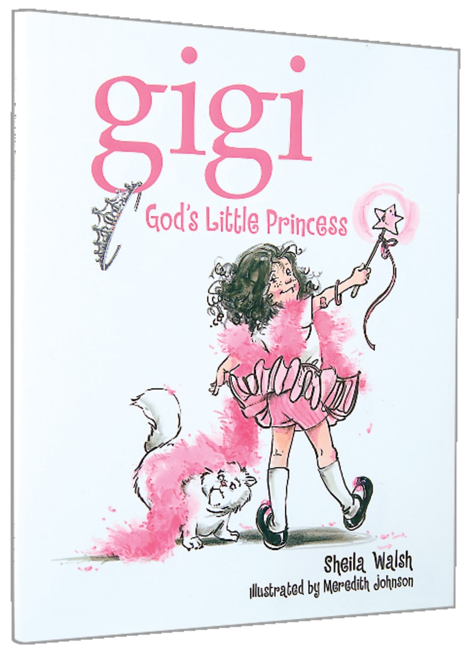 Gigi, God's Little Princess (Gigi, God's Little Princess Series) Hardback