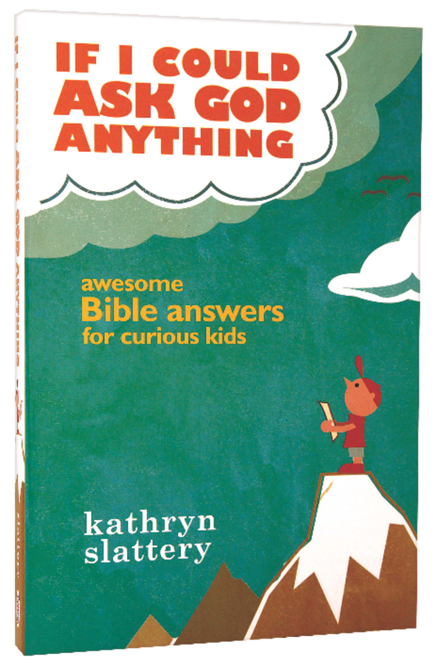 if-i-could-ask-god-anything-by-kathryn-slattery-koorong