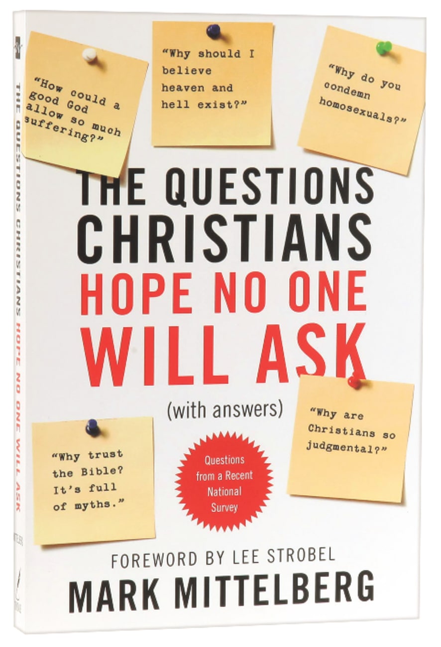 The Questions Christians Hope No One Will Ask Paperback