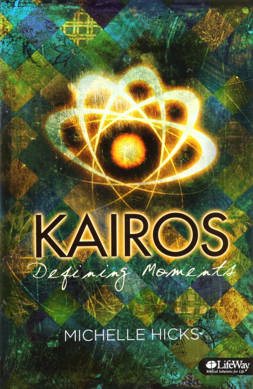 Kairos: Defining Moments (Member Book) Paperback
