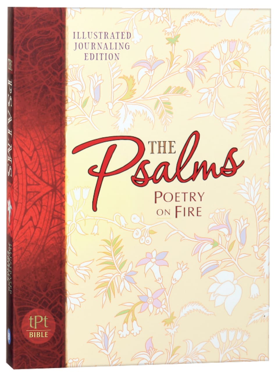 TPT Psalms: Poetry on Fire Illustrated Journaling Bible (Black Letter Edition) Paperback