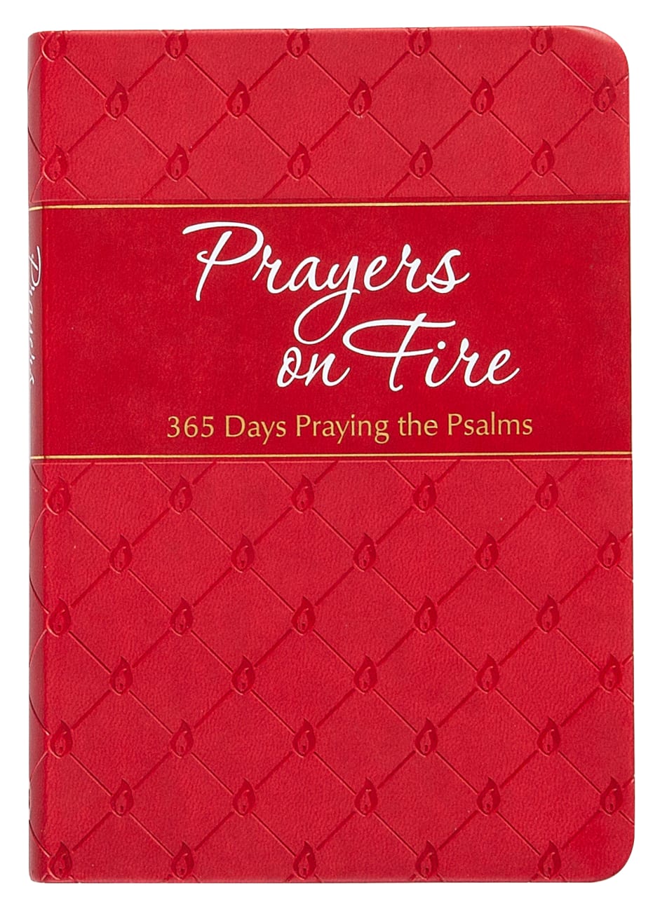 Prayers on Fire: 365 Days Praying the Psalms Imitation Leather