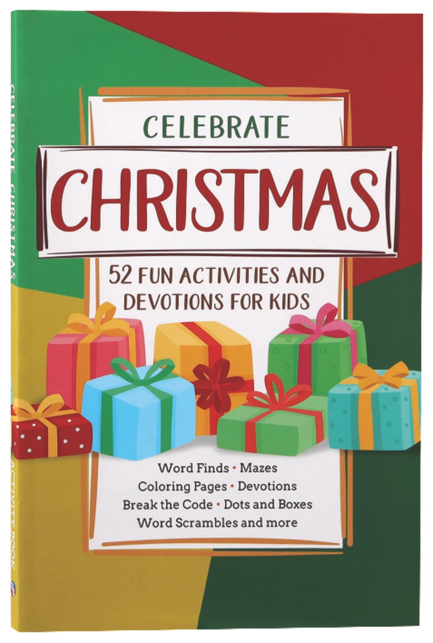 Celebrate Christmas: 52 Fun Activities & Devotions For Kids Paperback